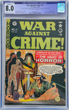 Load image into Gallery viewer, War Against Crime #11 CGC 8.0 1st EC horror cover. 2nd app. Vault Keeper.