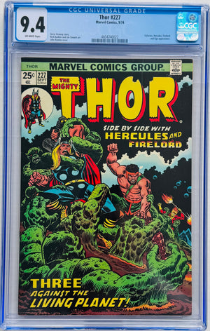 Thor #227 CGC 9.4 app. of Galactus, Hercules, Firelord, and Ego.